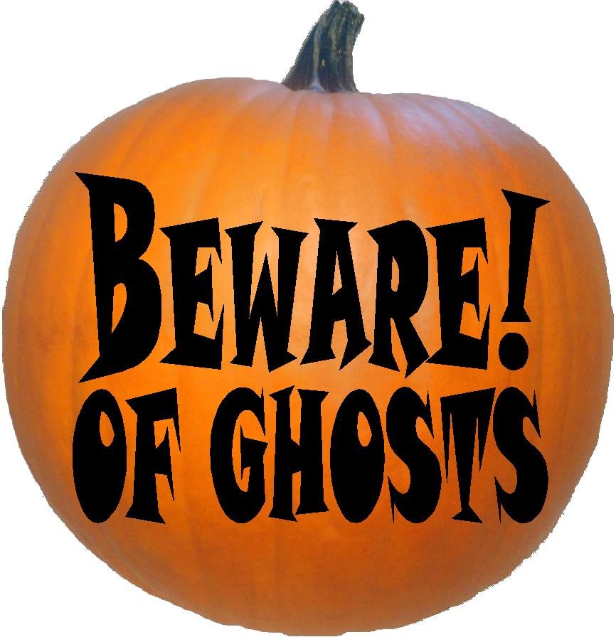 Beware of Ghosts