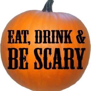 Eat, Drink & Be Scary