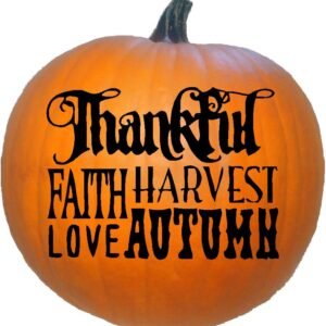 Happy Thanksgiving Thankful Faith Harvest Love Autumn