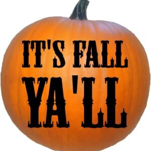 It's Fall Ya'll